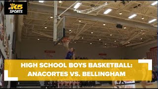 HS Basketball Anacortes vs Bellingham boys [upl. by Leuqim]