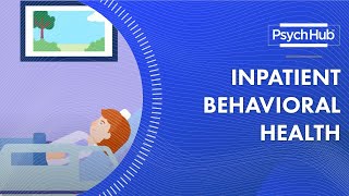 Inpatient Behavioral Health [upl. by Laehcim]