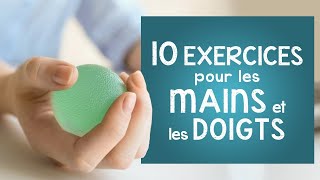 10 exercices pour les mains et les doigts [upl. by Ahsemot805]