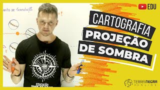 Cartografia  Projeção de sombra [upl. by Ettelimay]