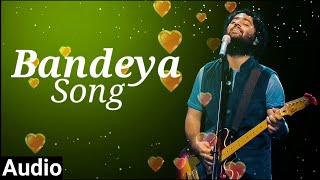 Bandeya Full Audio Song  Arijit Singh  From Dil Junglee  Sony Music India [upl. by Ahtela]