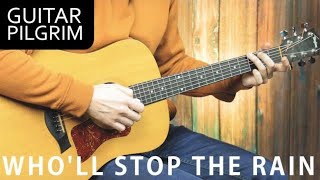 HOW TO PLAY WHOLL STOP THE RAIN by CCR [upl. by Enilesor]