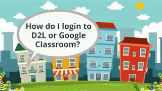 How to Access D2L and Google Classroom [upl. by Granny769]