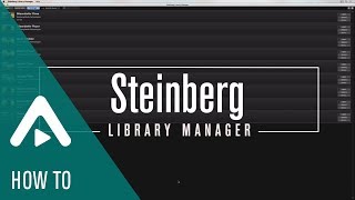 How to Use The Steinberg Library Manager  Sound Content amp Accessories [upl. by Erde932]