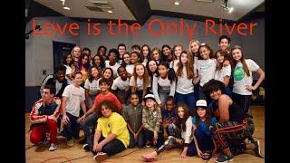 Love Is The Only River  A song for Peace amp Unity [upl. by Sletten]