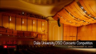 Duke University DSO Concerto Competition [upl. by Onilatac417]