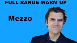 Singing Warm Up  Mezzo Soprano Full Range [upl. by Tulley225]