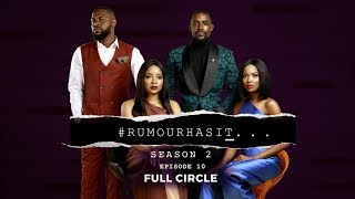 Rumour Has It S2E10  Full Circle [upl. by Pentheam]