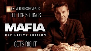 ExMob Boss Reveals The Top 5 Things Mafia Definitive Edition Gets Right [upl. by Kovacs]