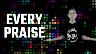 Every Praise  Kids Worship with Motions and Lyrics [upl. by Ailimat]