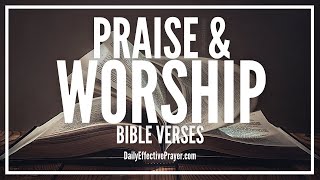 Bible Verses On Praise and Worship  Scriptures For Worshipping God Audio Bible [upl. by Quillon]