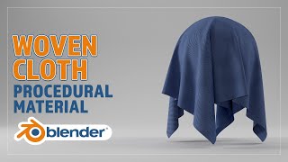 CREATE A PROCEDURAL WOVEN CLOTH FABRIC MATERIAL FOR BLENDER [upl. by Boutis]