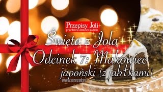 MAKOWIEC JAPOĹSKI Z JABĹKAMI  NAJLEPSZY PRZEPIS  ĹšWIÄTA Z JOLÄ„  Odcinek 7 [upl. by Devaj]