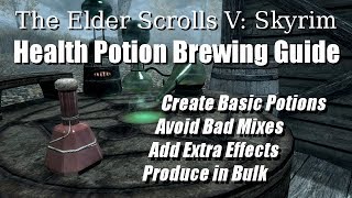 Skyrim Health Potion Guide [upl. by Ewan]