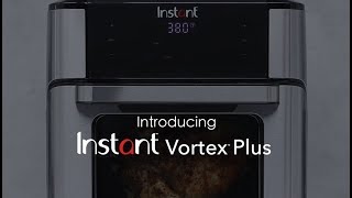 Introducing the Instant Vortex Plus 7in1 Air Fryer Oven [upl. by Gustin]