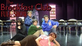 The Breakfast Club  FULL SHOW Nasson Youth Theatre [upl. by Townshend]