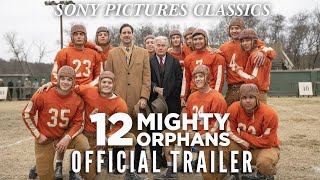 12 MIGHTY ORPHANS  Official Trailer 2021 [upl. by Borries]