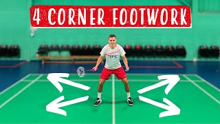 4 Corner Footwork  A StepByStep Badminton Tutorial [upl. by Dhu74]