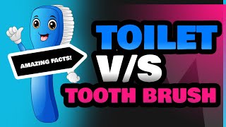 Toilet and Tooth Brush [upl. by Nedrud]