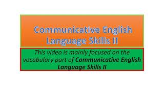 Communicative English Language Skills II vocabulary part one [upl. by Cicely]