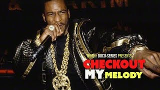 PART ONETRB2HH Presents Check out My Melody  A true story about Rakim [upl. by Erik]