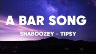 A Bar Song Tipsy  Shaboozey  1 Hour LoopLyrics [upl. by Lubet]