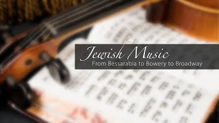 Jewish Music  From Bessarabia to Broadway  Lytle Memorial Concert [upl. by Lejna425]