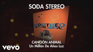 Soda Stereo  Un Millón de Años Luz Audio [upl. by Bridget]