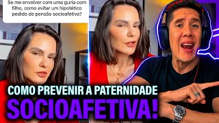 Como Se Prevenir Da Paternidade Socioafetiva E Pensão Socioafetiva [upl. by Ariem]