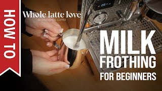 How To Milk Frothing for Beginners 5 Tips [upl. by Sumahs85]