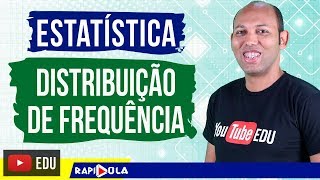 DISTRIBUIÇÃO DE FREQUÊNCIA ✅ ESTATÍSTICA [upl. by Anem]